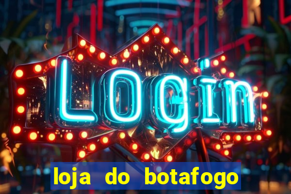 loja do botafogo em bangu